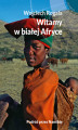 Okładka książki: Witamy w białej Afryce