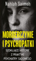 Okładka książki: Morderczynie i psychopatki