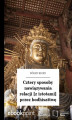 Okładka książki: Cztery sposoby nawiązywania relacji [z istotami\ przez bodhisattwę