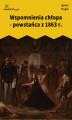 Okładka książki: Wspomnienia chłopa - powstańca z 1863 r
