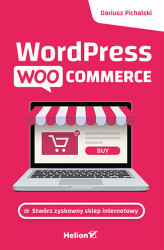 Okładka: Wordpress Woocommerce. Stwórz zyskowny sklep internetowy