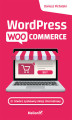 Okładka książki: Wordpress Woocommerce. Stwórz zyskowny sklep internetowy