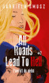 Okładka książki: All Roads Lead to Hell #2 Powrót do nieba