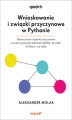 Okładka książki: Wnioskowanie i związki przyczynowe w Pythonie. Nowoczesne uczenie maszynowe z wykorzystaniem bibliotek DoWhy, EconML, PyTorch i nie tylko