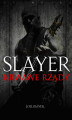 Okładka książki: Slayer Krwawe Rządy