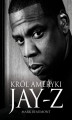 Okładka książki: Jay-Z Król Ameryki