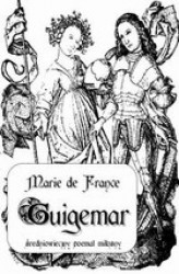 Okładka: Guigemar. Średniowieczny poemat miłosny