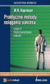 Okładka książki: Praktyczne metody osiągania sukcesu cz.2. Urzeczywistnianie marzeń