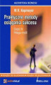 Okładka książki: Praktyczne metody osiągania sukcesu Część 4 „Potęga myśli”