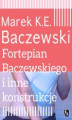 Okładka książki: Fortepian Baczewskiego i inne konstrukcje
