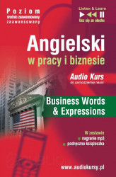 Okładka: Angielski w pracy i biznesie. Business Words & Expressions