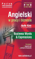 Okładka książki: Angielski w pracy i biznesie. Business Words & Expressions