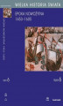 Okładka książki: WIELKA HISTORIA ŚWIATA tom VI Narodziny świata nowożytnego 1453-1605