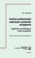 Okładka książki: Analiza problematyki wybranych systemów zarządzania : zagadnienia metodologiczne i studia przypadków