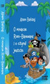 Okładka książki: O piracie Rum-Barbari i o czymś jeszcze