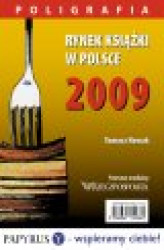 Okładka: Rynek książki w Polsce 2009. Poligrafia