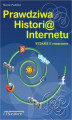 Okładka książki: Prawdziwa Historia Internetu - wydanie II rozszerzone