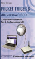 Okładka książki: Packet Tracer 6 dla kursów CISCO - Tom1