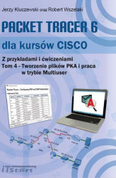 Okładka: Packet Tracer 6 dla kursów CISCO - tom IV