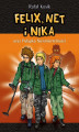 Okładka książki: Felix, Net i Nika oraz Pułapka Nieśmiertelności