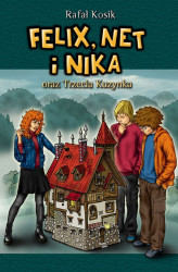 Okładka: Felix, Net i Nika oraz Trzecia Kuzynka