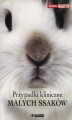Okładka książki: Przypadki kliniczne małych ssaków