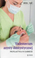Okładka książki: Vademecum asysty dentystycznej. Profilaktyka w gabinecie