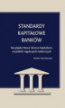 Okładka książki: Standardy kapitałowe banków