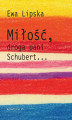 Okładka książki: Miłość, droga Pani Schubert...