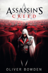 Okładka: Assassin's Creed: Bractwo