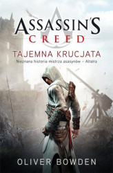 Okładka: Assassin’s Creed: Tajemna krucjata