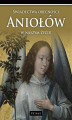 Okładka książki: Świadectwa obecności Aniołów