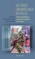Okładka książki: Od Straży Obywatelskich do Policji