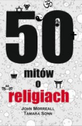 Okładka: 50 mitów o religiach