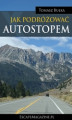 Okładka książki: Jak podróżować autostopem