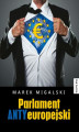 Okładka książki: Parlament Antyeuropejski