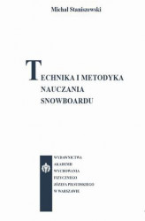 Okładka: Technika i metodyka nauczania snowboardu