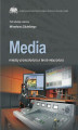 Okładka książki: Media. Między przeszłością a teraźniejszością