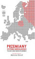 Okładka książki: Przemiany systemu medialnego. Polsko-rosyjskie spojrzenie