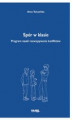 Okładka książki: Spór w klasie. Program nauki rozwiązywania konfliktów