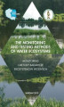 Okładka książki: The monitoring and testing methods of water ecosystems monitoring i metody badawcze ekosystemów wodnych