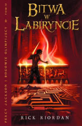 Okładka: Bitwa w Labiryncie tom IV Percy Jackson i Bogowie Olimpijscy
