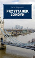Okładka książki: Przystanek Londyn
