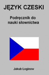 Okładka: Język czeski. Podręcznik do nauki słownictwa