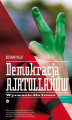 Okładka książki: Demokracja ajatollahów. Wyzwanie dla Iranu
