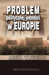 Okładka: Problem politycznej jedności w Europie