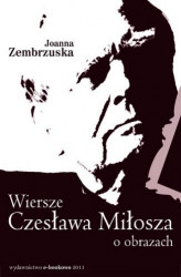 Okładka: Wiersze Czesława Miłosza o obrazach