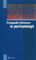 Okładka książki: Przypadki kliniczne w perinatologii