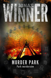 Okładka: Murder park. Park morderców