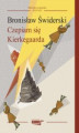 Okładka książki: Czepiam się Kierkegaarda